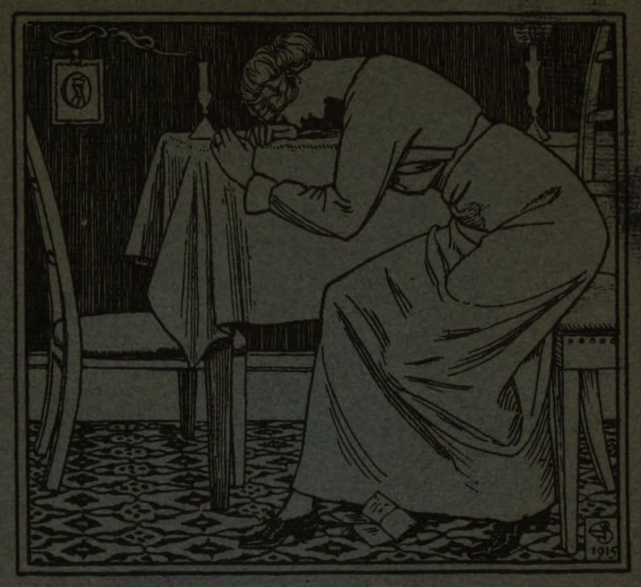 Cover drawing: a woman in a long robe bends forward over a table, her head bowed onto a garment laid across it; a candle stands on the table at her right, a small framed picture hangs on the wall at her left, an empty chair stands at her side and a patterned rug covers the floor